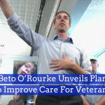 Beto O’Rourke Reaches Out To Veterans