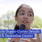 AOC Visits American Detention Centers And Speaks Out