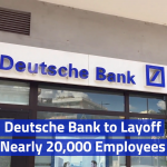 Deutsche Bank Lets Thousands Of People Go