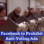 Facebook Enforces New Anti-Voting Ad Rules