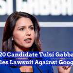 Tulsi Gabbard Takes Action Against Google