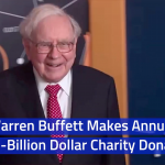 Warren Buffet’s Multi Billion Dollar Donations