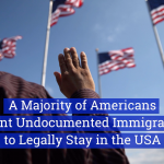 A Study Says Americans Want Illegal Immigrants
