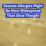 A lot Of People Are Allergic To Sesame