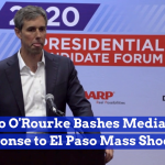 Beto O’Rourke’s Anger Over The El Paso Shooting
