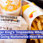It’s Possible To Get The Impossible Whopper