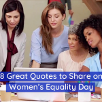 Quotes Acknowledging The Importance Of Women’s Equality