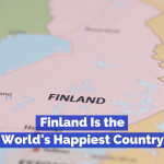 Finland Is Filled With Happy People