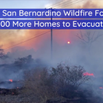 More Evacuation From The San Bernardino Wildfire