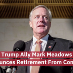 Mark Meadows Is Leaving His Career