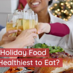 Which Holiday Food Is The Best For You