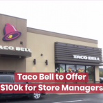 Taco Bell Pays Well For Managers